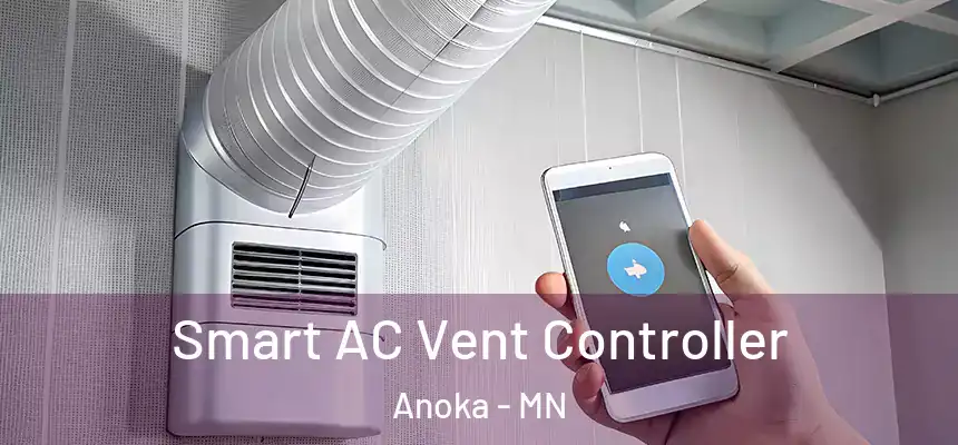  Smart AC Vent Controller Anoka - MN